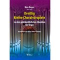  Strube Verlag Reger 30 kleine Choral
