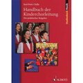  Schott Handbuch der Kinderchorleitung