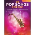  Hal Leonard 50 Popsongs for Kids Alto Sax